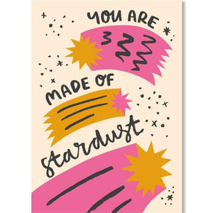 You Are Made of Stardust Print