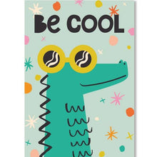 Load image into Gallery viewer, Be Cool Crocodile Wall Art Print
