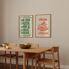 Load image into Gallery viewer, Pasta Wine &amp; Garlic Bread Print
